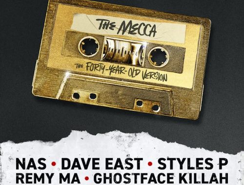 Styles P, GhostFace Killah, Remy Ma "The Mecca" feat Nas, Dave East & RahdaMUSprime