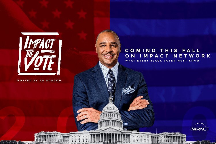 The Impact Network presents IMPACT THE VOTE: Voice of the People