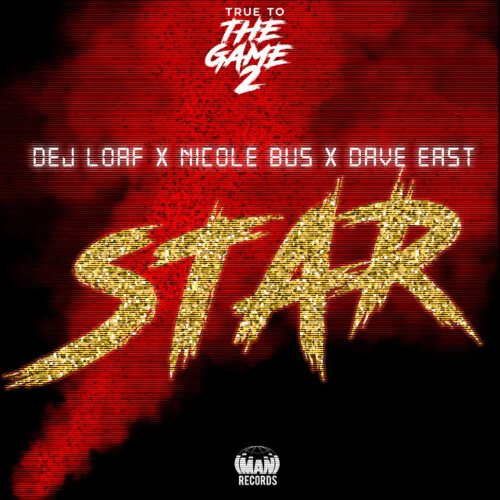 Dej Loaf ft. Nicole Bus & Dave East 'Star'