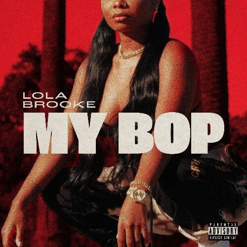 Lola Brooke- My Bop