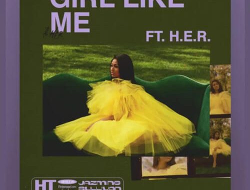 Jazmine Sullivan ft. H.E.R. - Girl Like Me