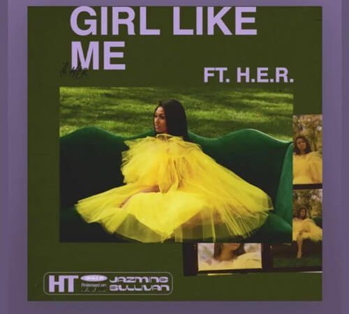 Jazmine Sullivan ft. H.E.R. - Girl Like Me
