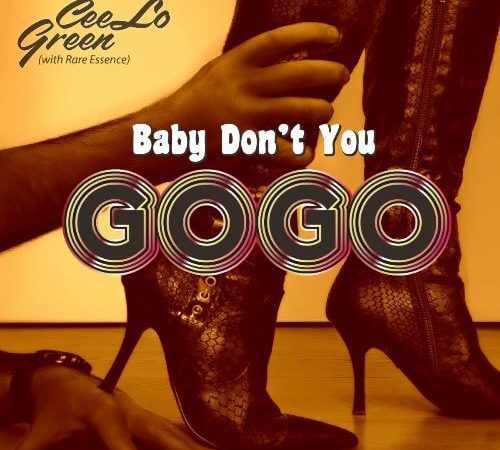 CeeLo Green- 'Baby Don't You Go-Go' (w/ Rare Essence)