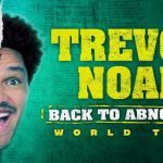 Trevor Noah Announces Back To Abnormal Tour