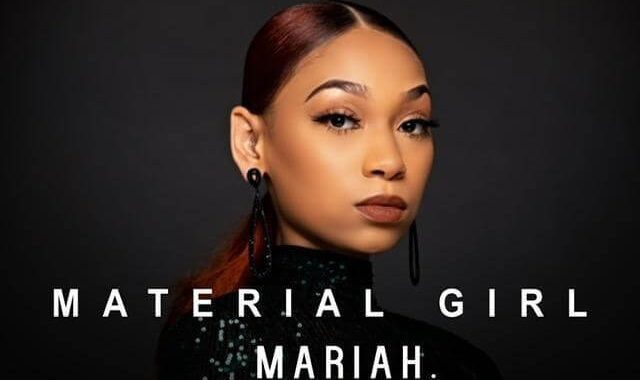 Mariah. 'Material Girl’
