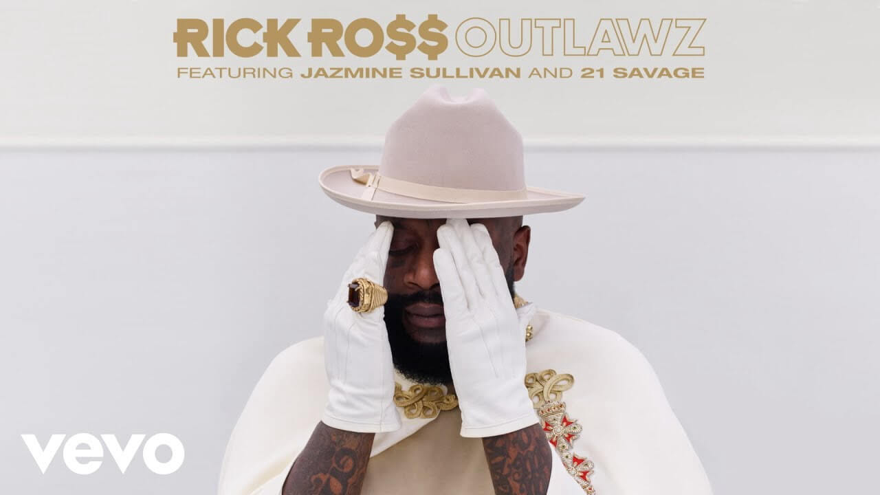 Rick Ross - Outlawz ft. Jazmine Sullivan, 21 Savage