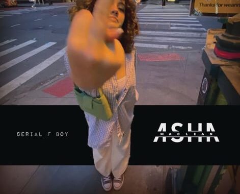 Asha Maclean 'Serial F Boy'