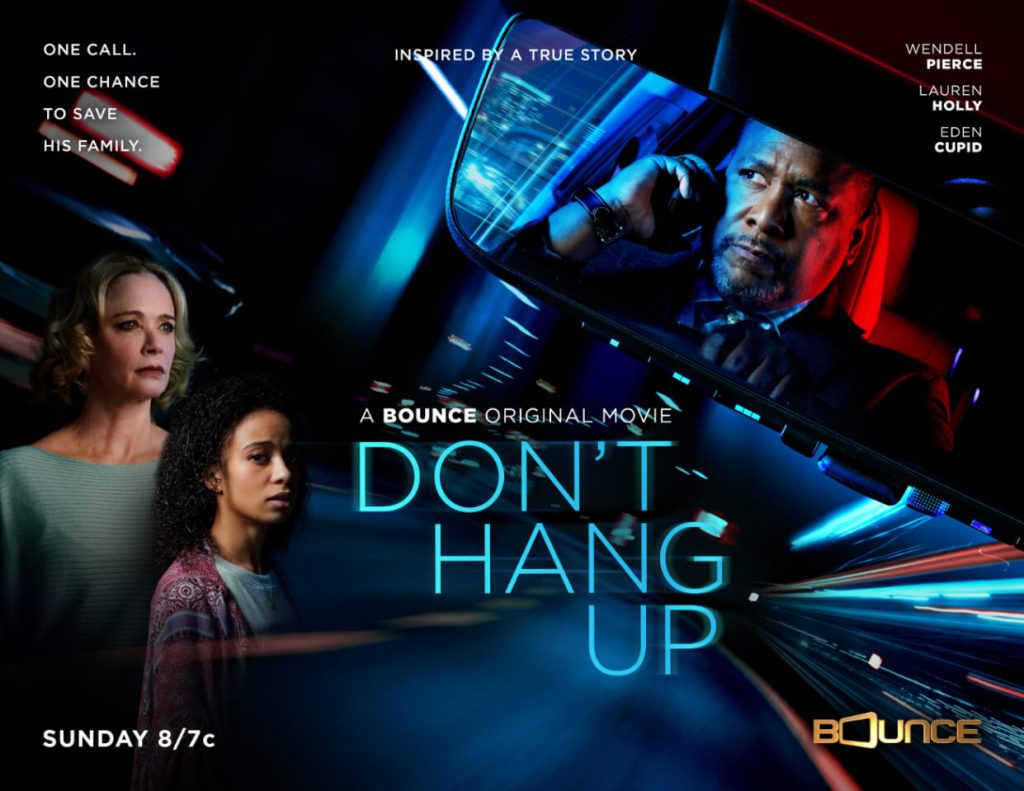 'Don't Hang Up' Premieres Sunday, March 20 at 8pm ET on Bounce