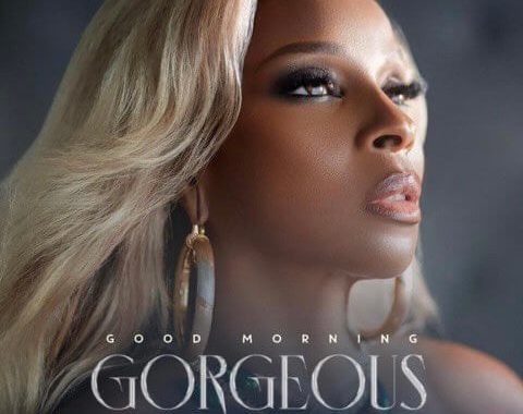 Mary J Blige feat. H.E.R. 'Good Morning Gorgeous' (Remix)