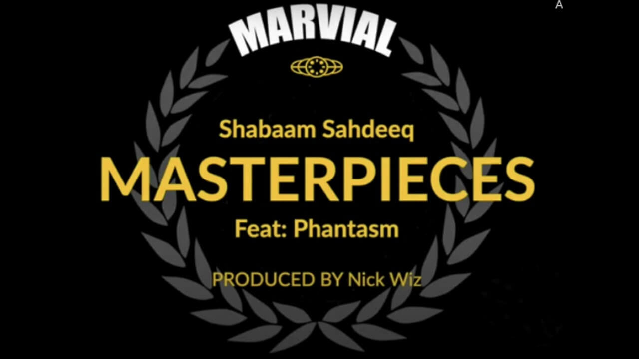 Shabaam Sahdeeq & Nick Wiz 'Masterpieces' feat Phantasm (of Cella Dwellas)