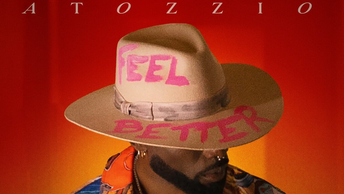 Atozzio 'Feel Better'
