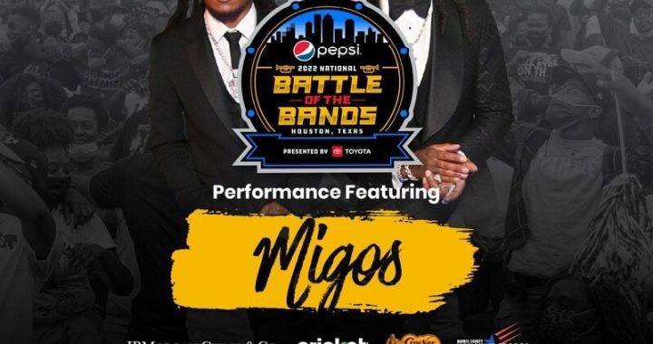 Migos Headlining 2022 Pepsi National Battle of The Bands Presented by Toyota