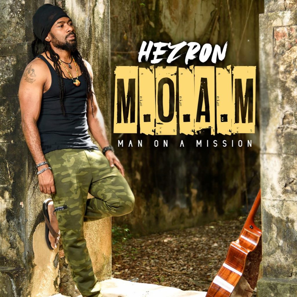 Hezron Clarke to Release New Album 'M.O.A.M (Man on a Mission)' August 19th
