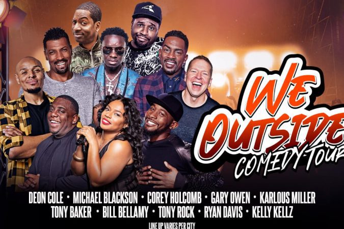 WE OUTSIDE COMEDY TOUR