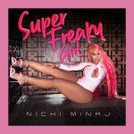 Nicki Minaj 'Super Freaky Girl'