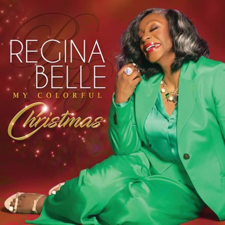 Regina Belle's New Album 'My Colorful Christmas' Available for Pre-Save/Pre-Order Now
