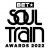 BET ANNOUNCES AIR DATE FOR SOUL TRAIN AWARDS, SATURDAY, NOVEMBER 26