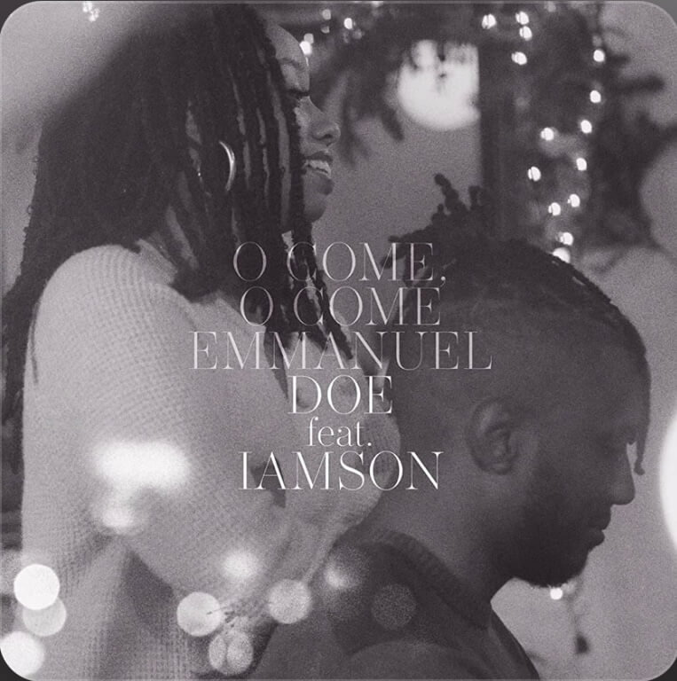 DOE - O Come, O Come Emmanuel ft. IAMSON