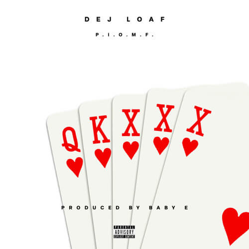 DeJ Loaf - PIOMF