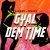 Shaggy x Teejay ‘Gyal Dem Time’