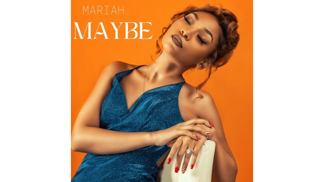MARIAH. - Maybe