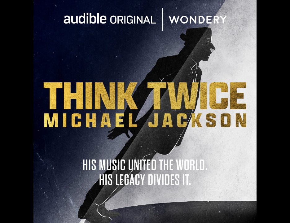 Audible Announces Think Twice: Michael Jackson Podcast