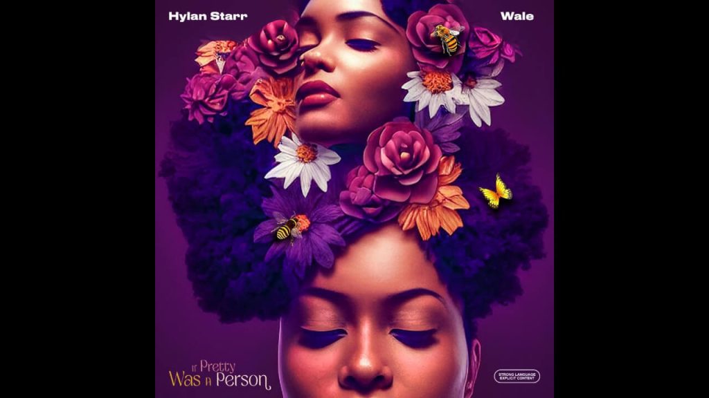 Hylan Starr feat. Wale - If Pretty Was A Person