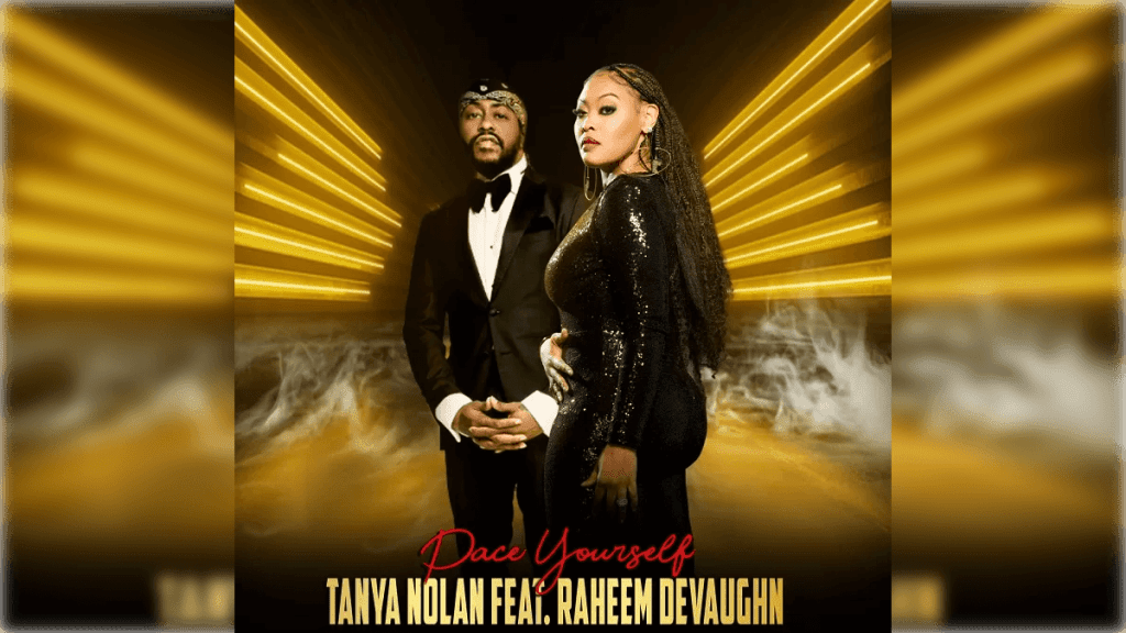 Pace Yourself - Tanya Nolan feat. Raheem DeVaughn