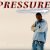 Aejaxx- Pressure