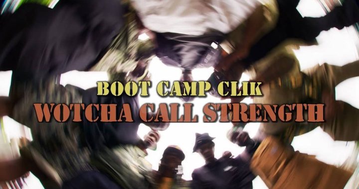 Boot Camp Clik 'Wotcha Call Strength'