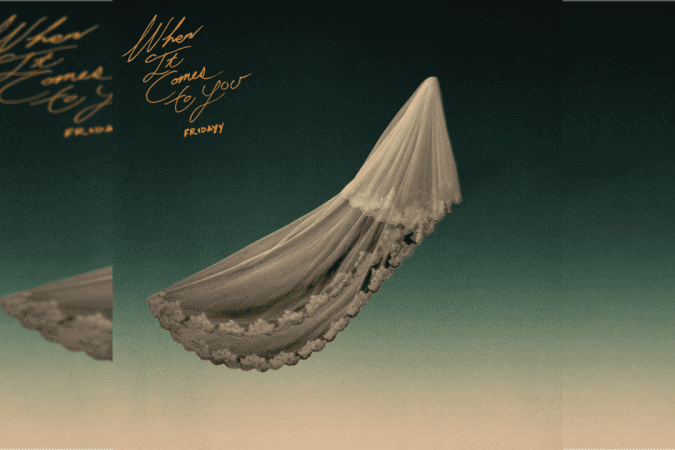 Fridayy - When It Comes To You