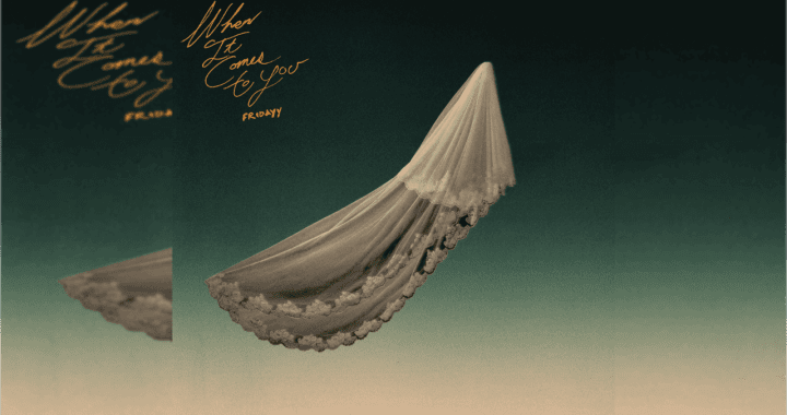 Fridayy - When It Comes To You