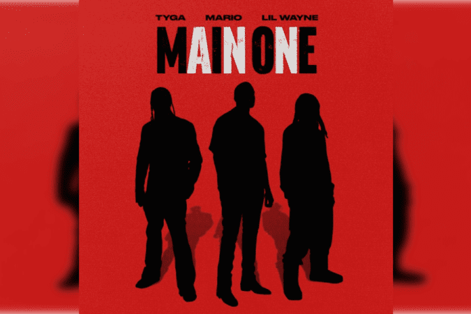 Mario, Lil Wayne - Main One ft. Tyga