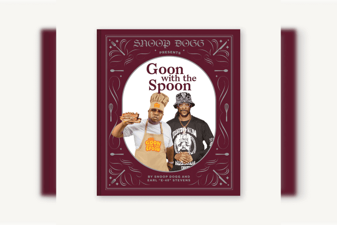 Snoop Dogg and E-40 Connect to Release New Cookbook ‘Goon with the Spoon’