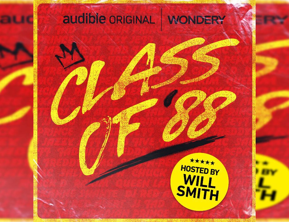Will Smith to Host Limited Podcast Series Class of ‘88