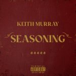 Keith Murray - Seasoning
