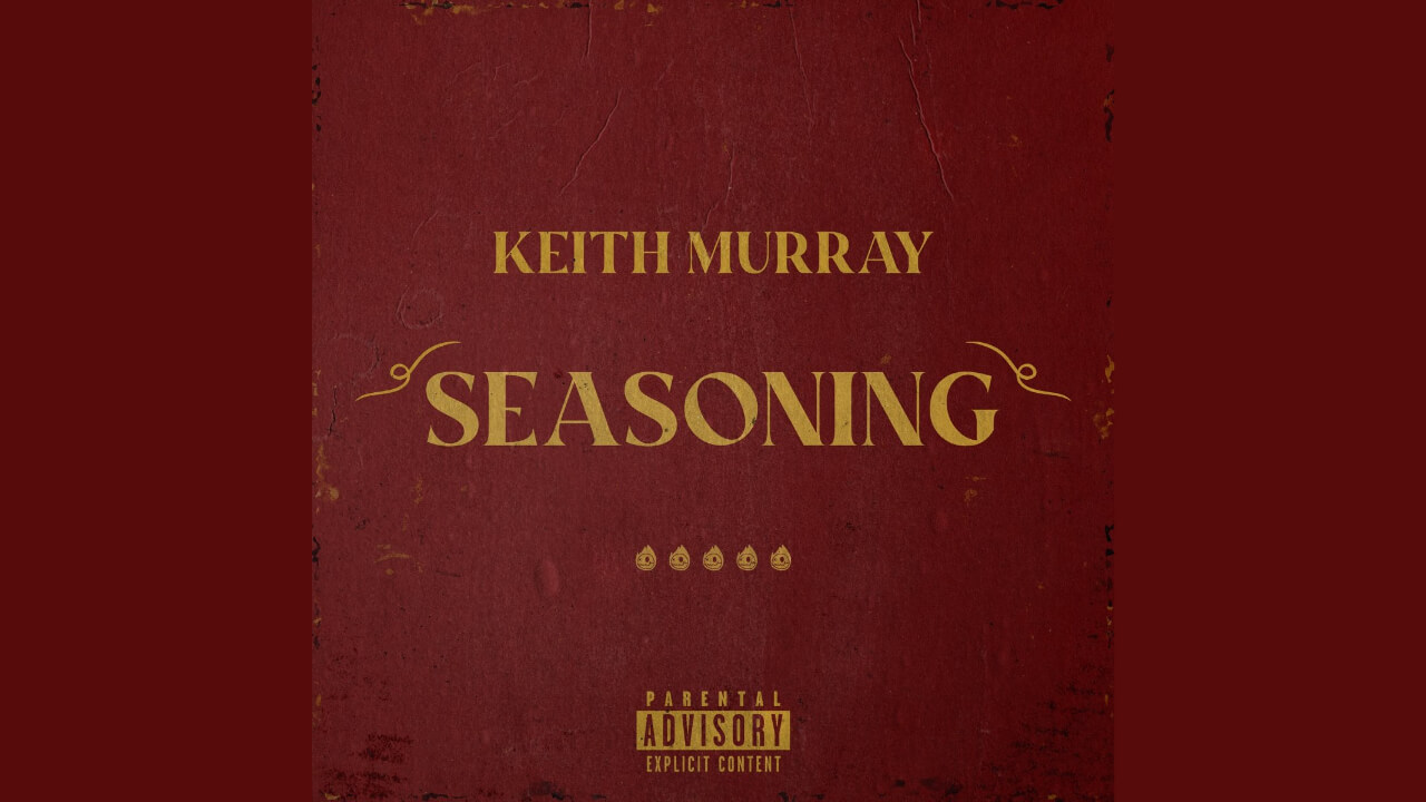 Keith Murray - Seasoning