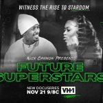 VH1 Teams Up With Ncredible Entertainment For New Docuseries, 'Nick Cannon Presents: Future Superstars'