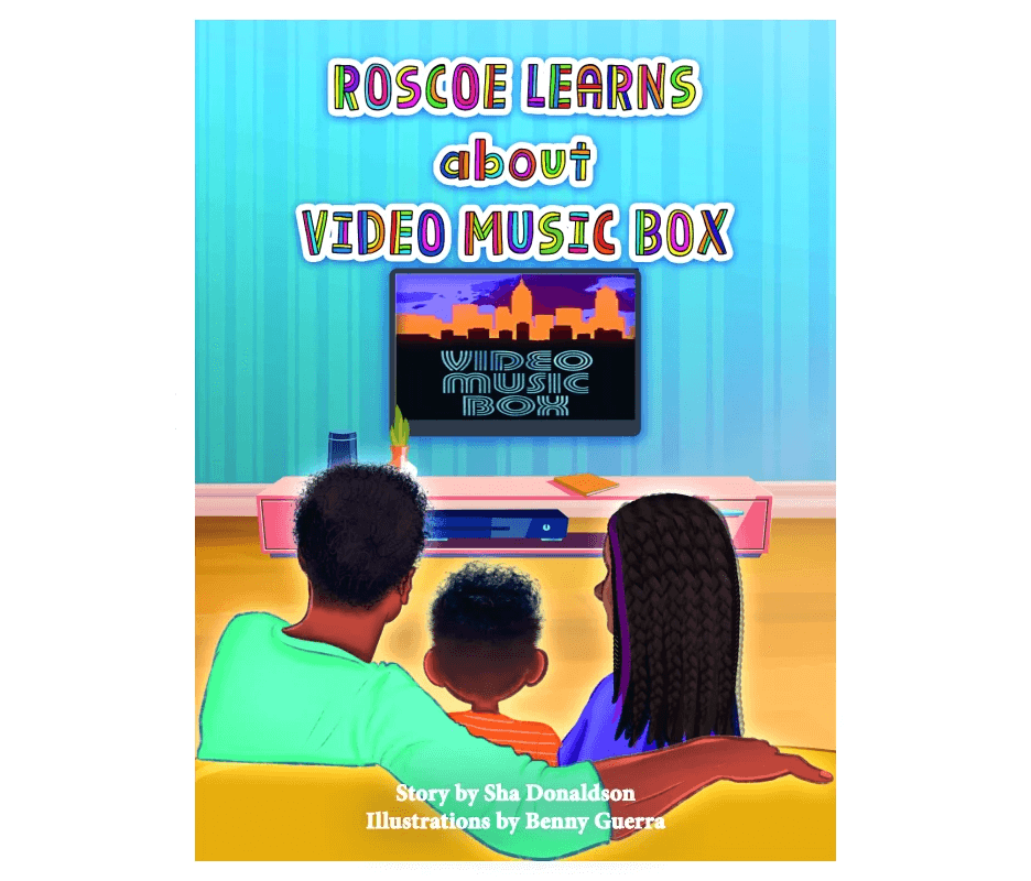 Roscoe Learns about Video Music Box: New Children's Book Celebrates Hip-Hop Pioneer Ralph McDaniels and Video Music Box