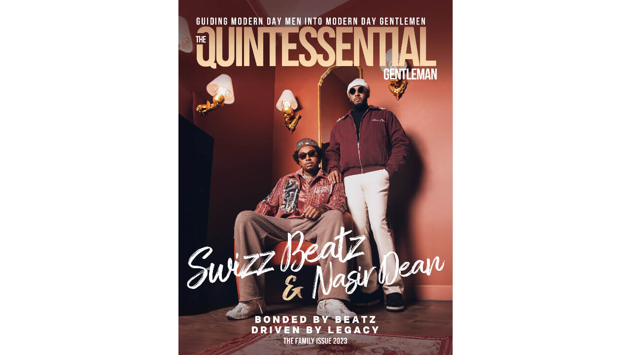 SWIZZ BEATZ and Nasir Dean Cover The Quintessential Gentleman