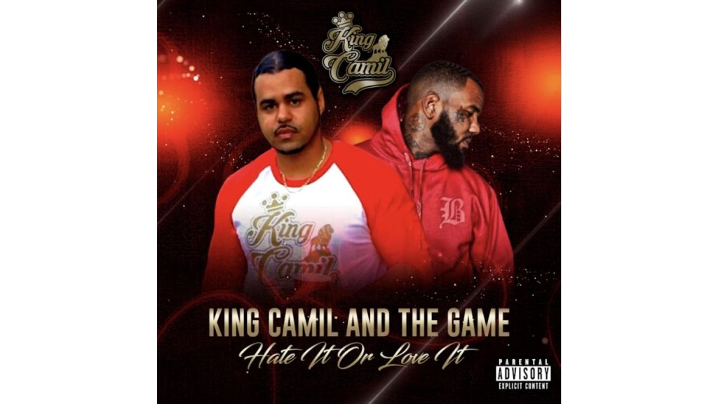 King Camil & The Game 'Hate It or Love It'