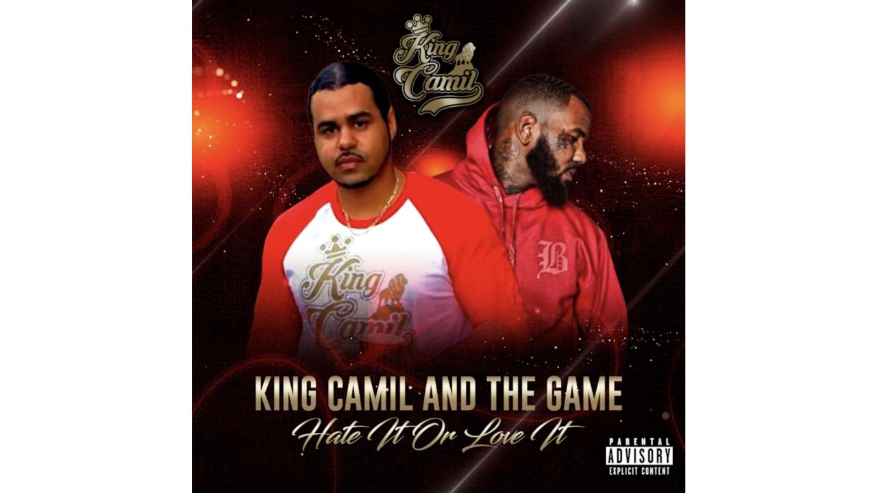King Camil & The Game 'Hate It or Love It'