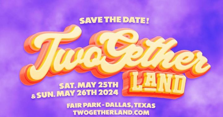 ONE Musicfest Presents TwoGether Land Taking Place in Dallas During Memorial Day Weekend