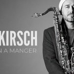 Tim Kirsch - Away In A Manger