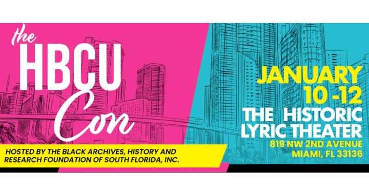 The HBCU Con January 10-12 in Miami, FL