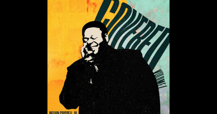 Melvin Crispell, III Releases Covered Vol. 1
