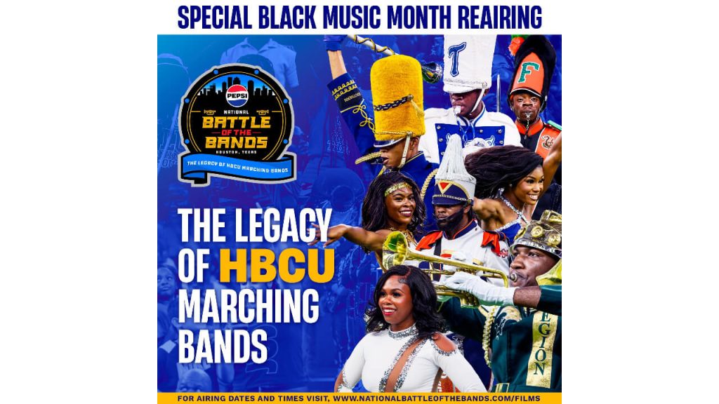 National Battle of the Bands Honors HBCU Heritage with 'The Legacy of HBCU Marching Bands'