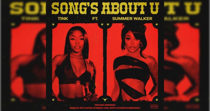 Tink & Summer Walker - Songs About U