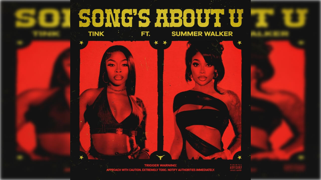 Tink & Summer Walker - Songs About U