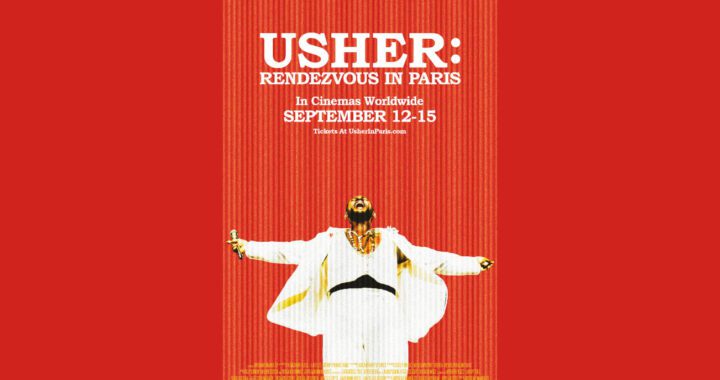 USHER: RENDEZVOUS IN PARIS Concert Film In Theaters September 12